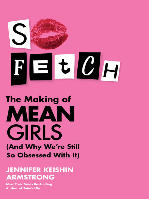 Title details for So Fetch by Jennifer Keishin Armstrong - Available